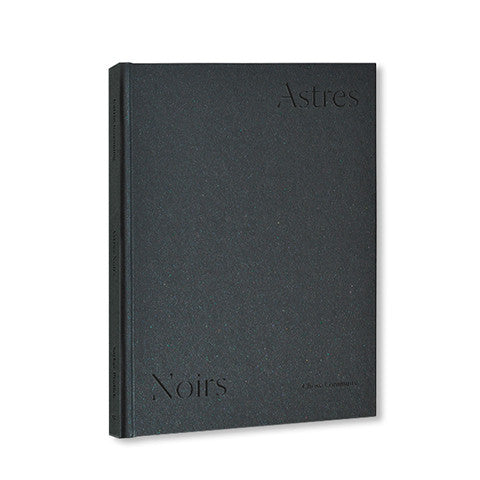 REVIEW：ASTRES NOIRS by Robert Dunn（Writer / Photographer / Professor）