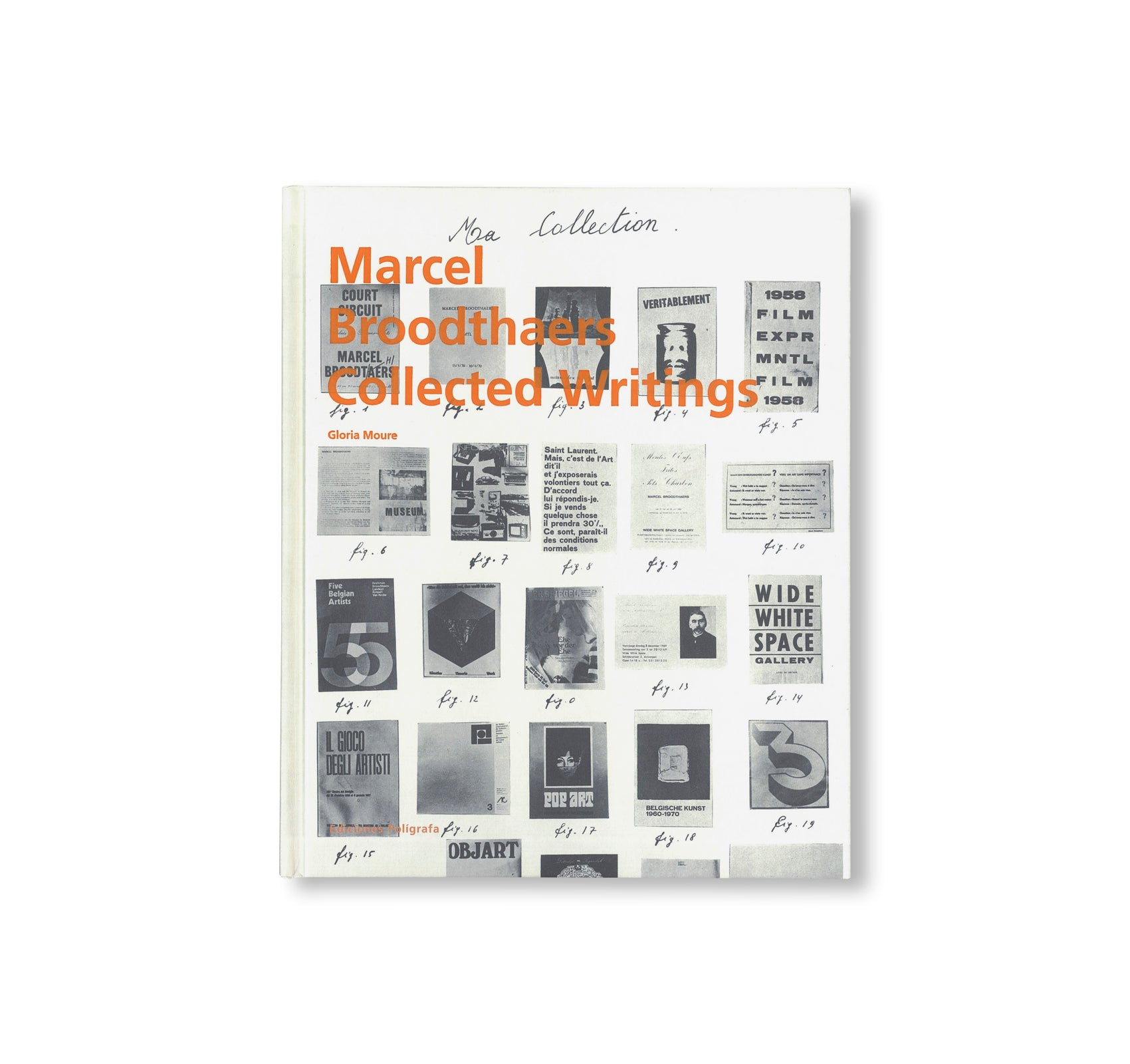 MARCEL BROODTHAERS: COLLECTED WRITINGS by Marcel Broodthaers