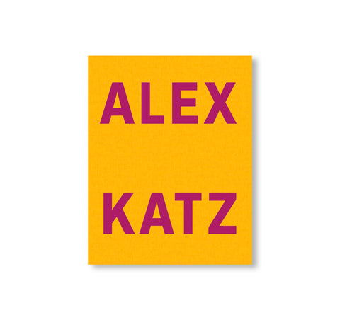 ALEX KATZ: DANCING WITH REALITY by Alex Katz