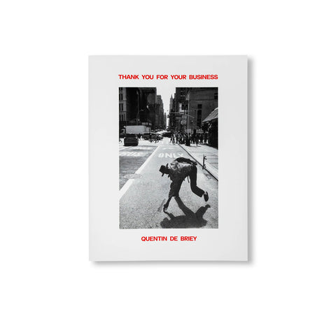 THANK YOU FOR YOUR BUSINESS by Quentin de Briey [SECOND EDITION]