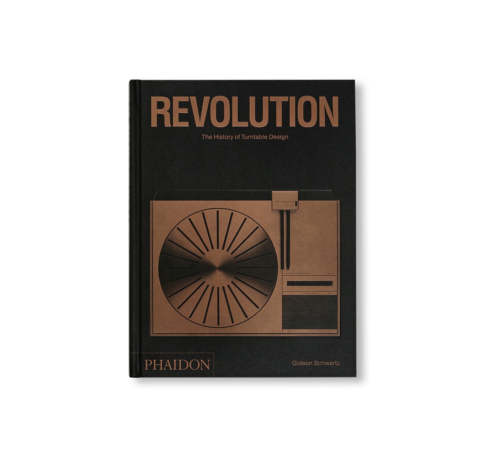 REVOLUTION: THE HISTORY OF TURNTABLE DESIGN