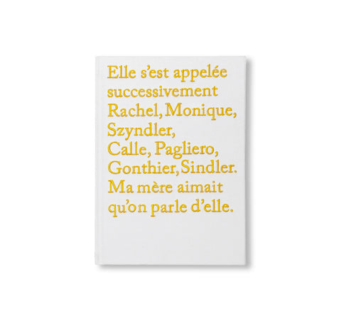 RACHEL, MONIQUE... by Sophie Calle [FRENCH EDITION]