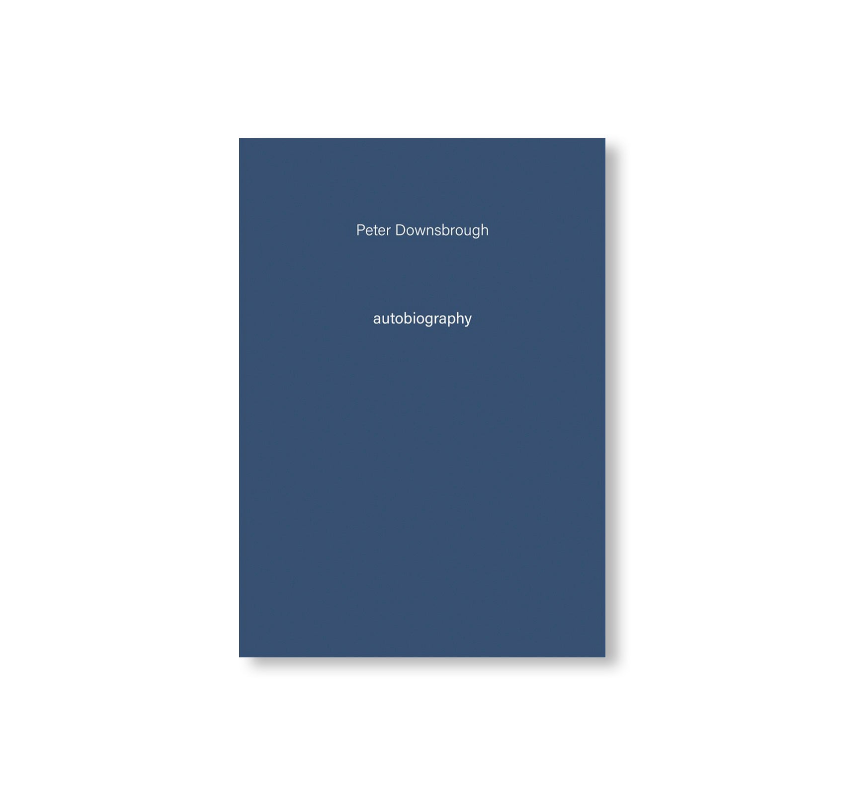AUTOBIOGRAPHY N.17 by Peter Downsbrough