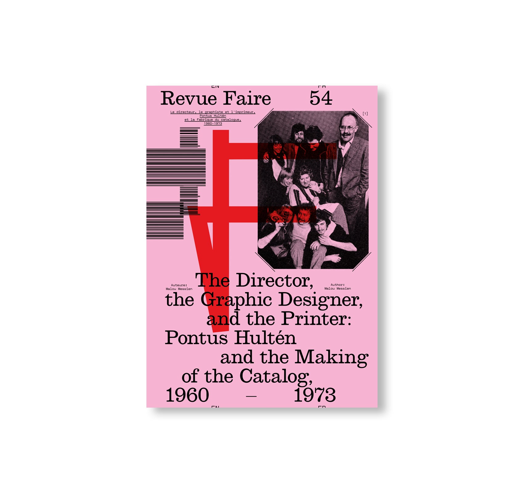 REVUE FAIRE – TO LOOK AT THINGS #54: THE DIRECTOR, THE GRAPHIC DESIGNER, AND THE PRINTER: PONTUS HULTÉN AND THE MAKING OF THE CATALOG, 1960-1973