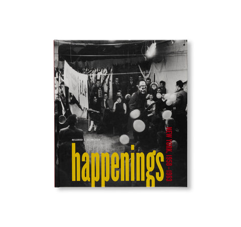 HAPPENINGS: NEW YORK, 1958–1963
