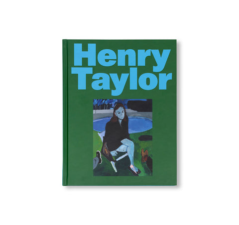 HENRY TAYLOR by Henry Taylor (ÉDITIONS DILECTA)