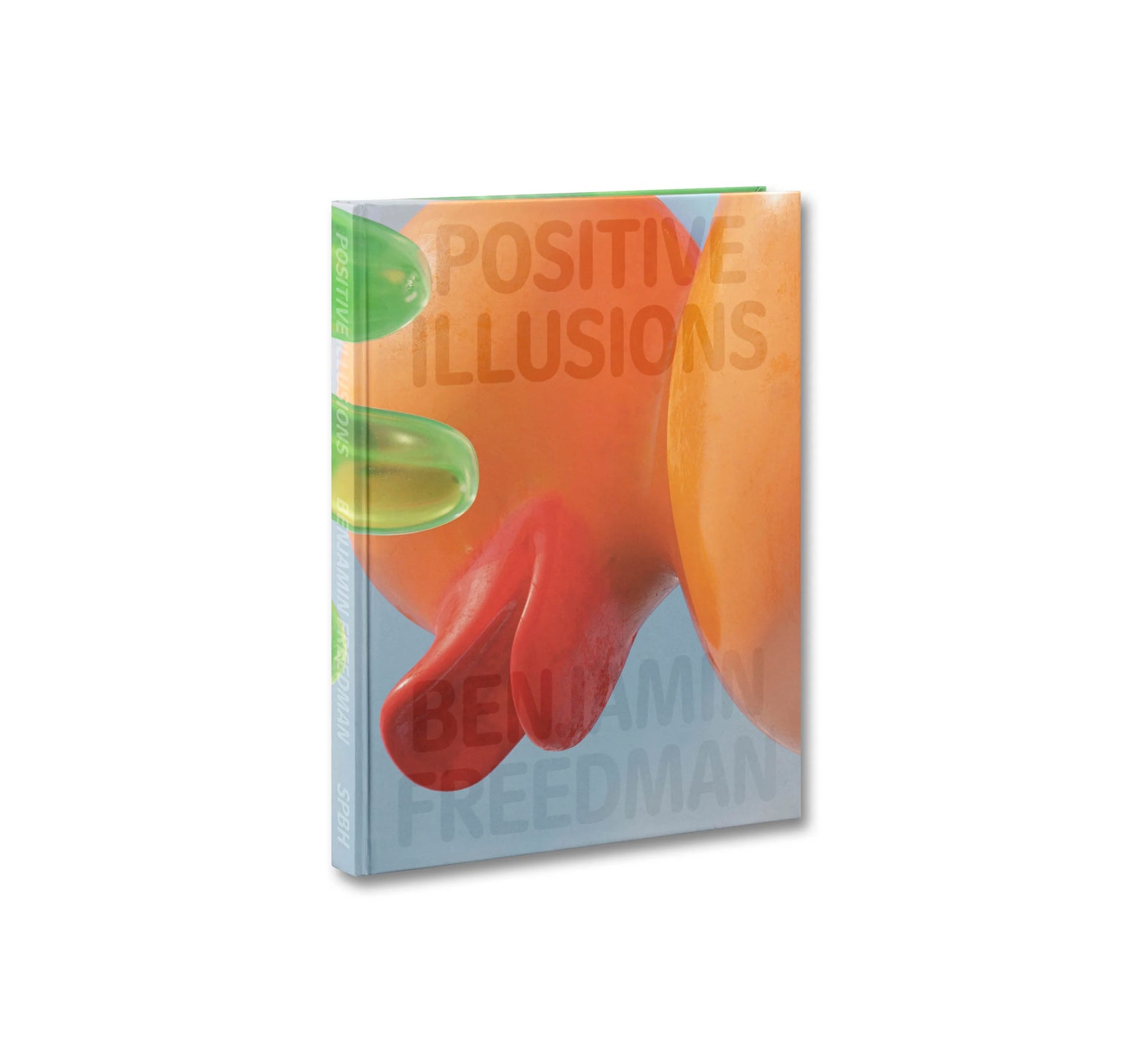 POSITIVE ILLUSIONS by Benjamin Freedman