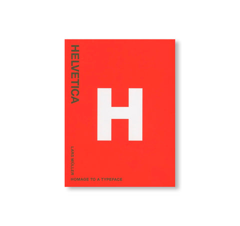 HELVETICA - HOMAGE TO A TYPEFACE by Max Miedinger