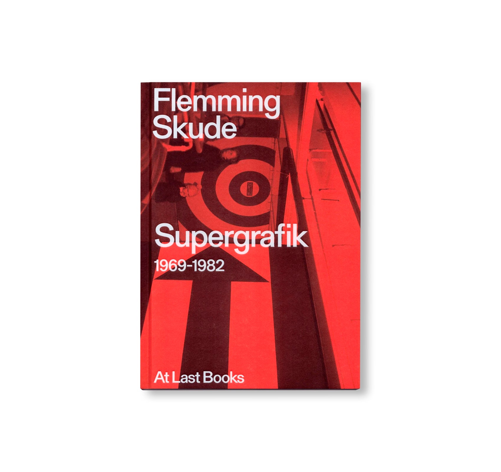 SUPERGRAFIK 1969–1982 by Flemming Skude