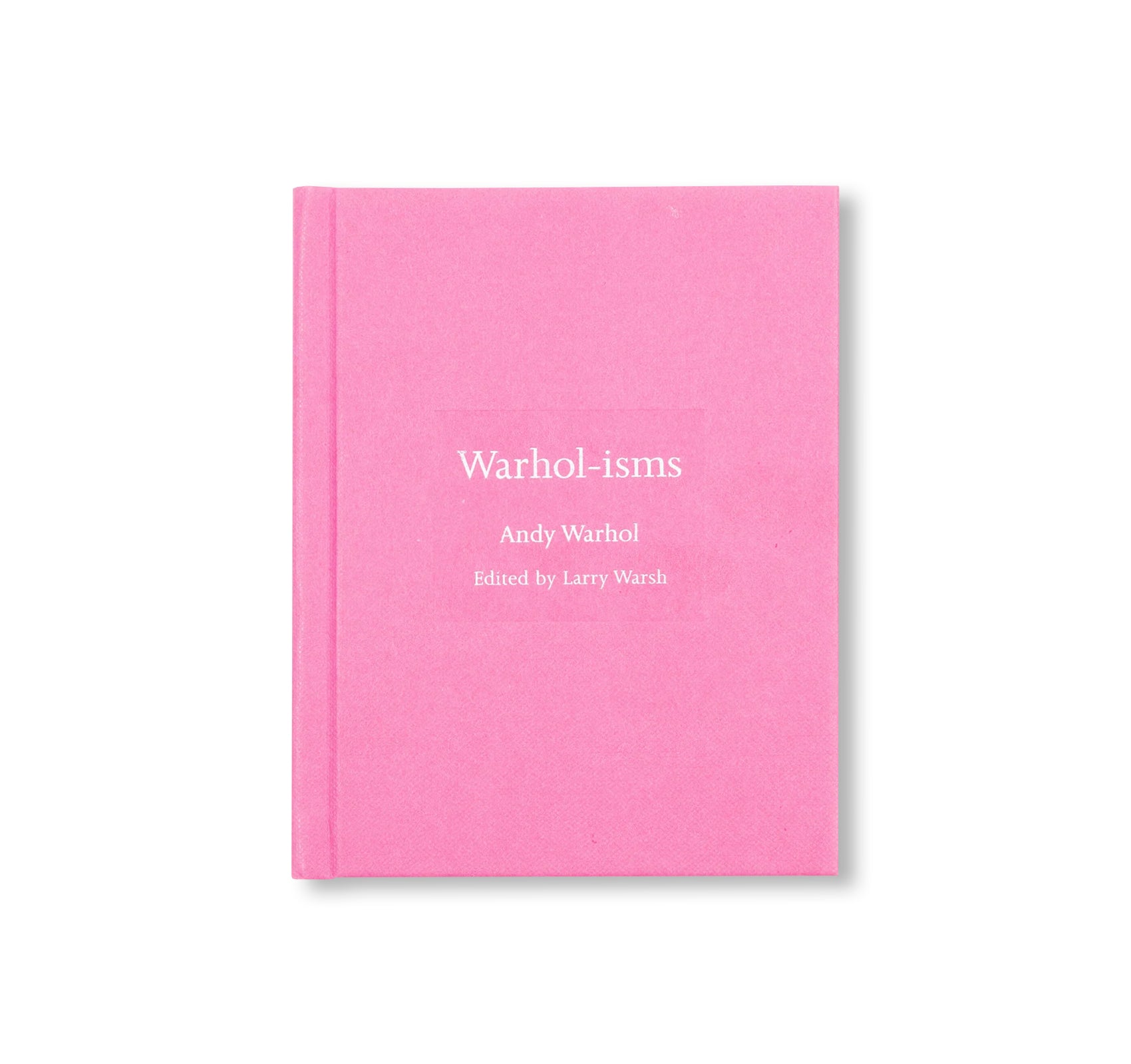 WARHOL-ISMS by Andy Warhol