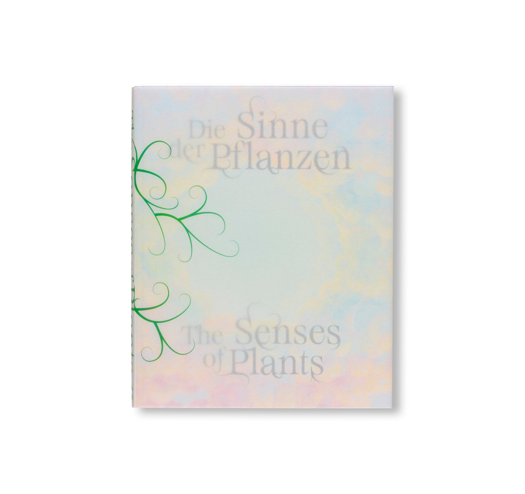 THE SENSES OF PLANTS