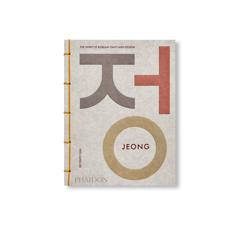 JEONG: THE SPIRIT OF KOREAN CRAFT AND DESIGN