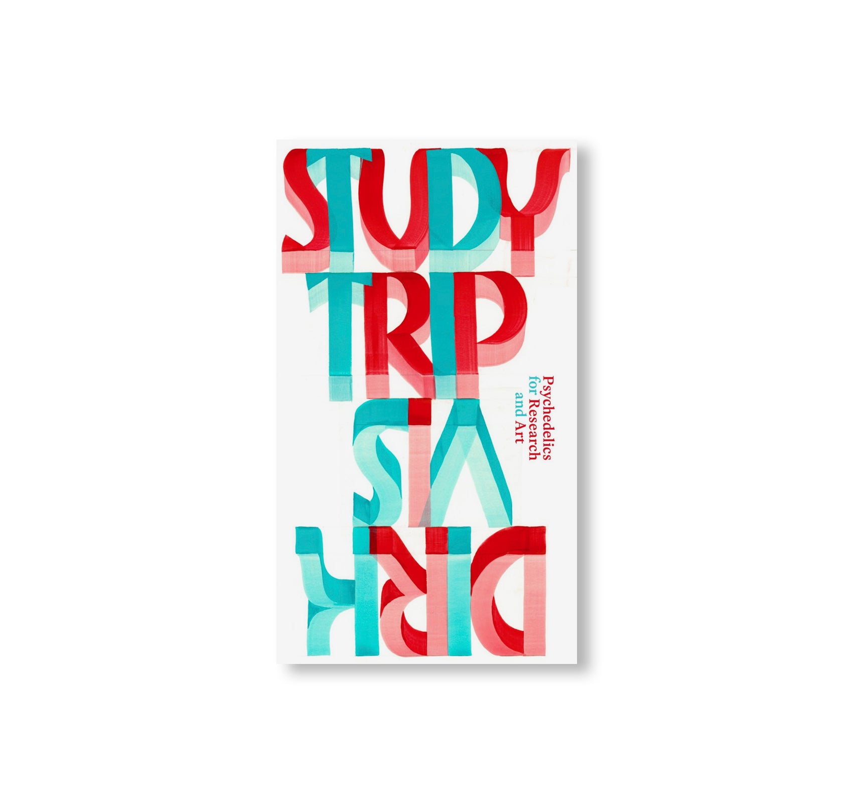 STUDY TRIP: PSYCHEDELICS FOR RESEARCH AND ART by Dirk Vis