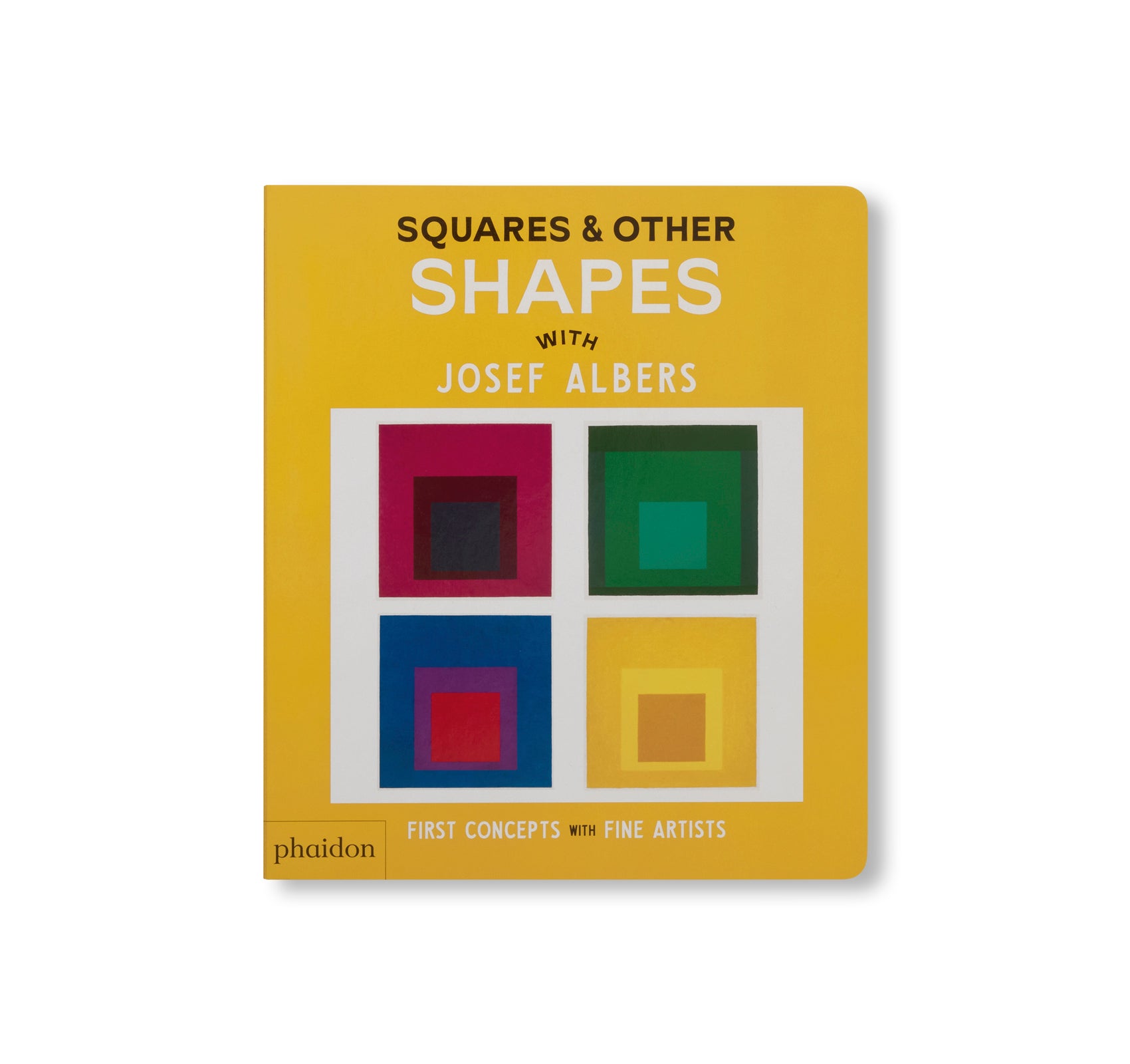 SQUARES & OTHER SHAPES: WITH JOSEF ALBERS by Josef Albers