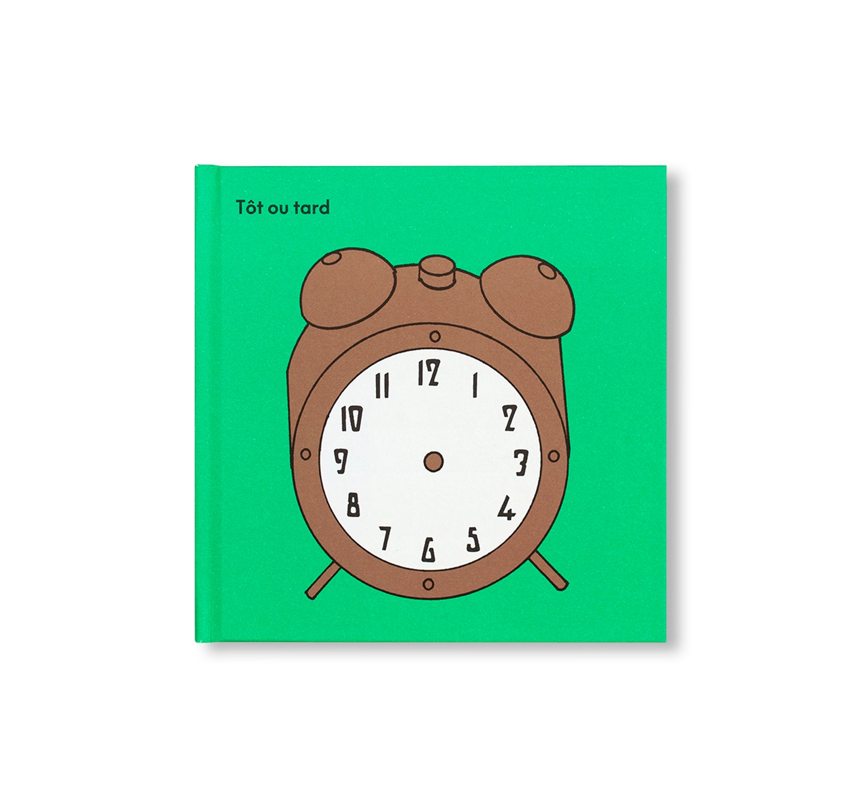 TÔT OU TARD by José Quintanar, Hugo Rocci [FRENCH EDITION]