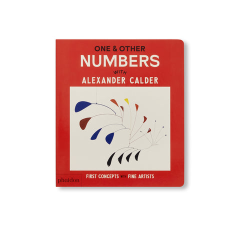 ONE & OTHER NUMBERS: WITH ALEXANDER CALDER by Alexander Calder