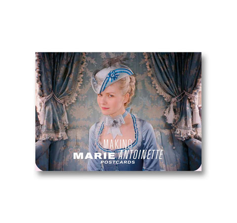 MAKING MARIE ANTOINETTE POSTCARDS by Andrew Durham