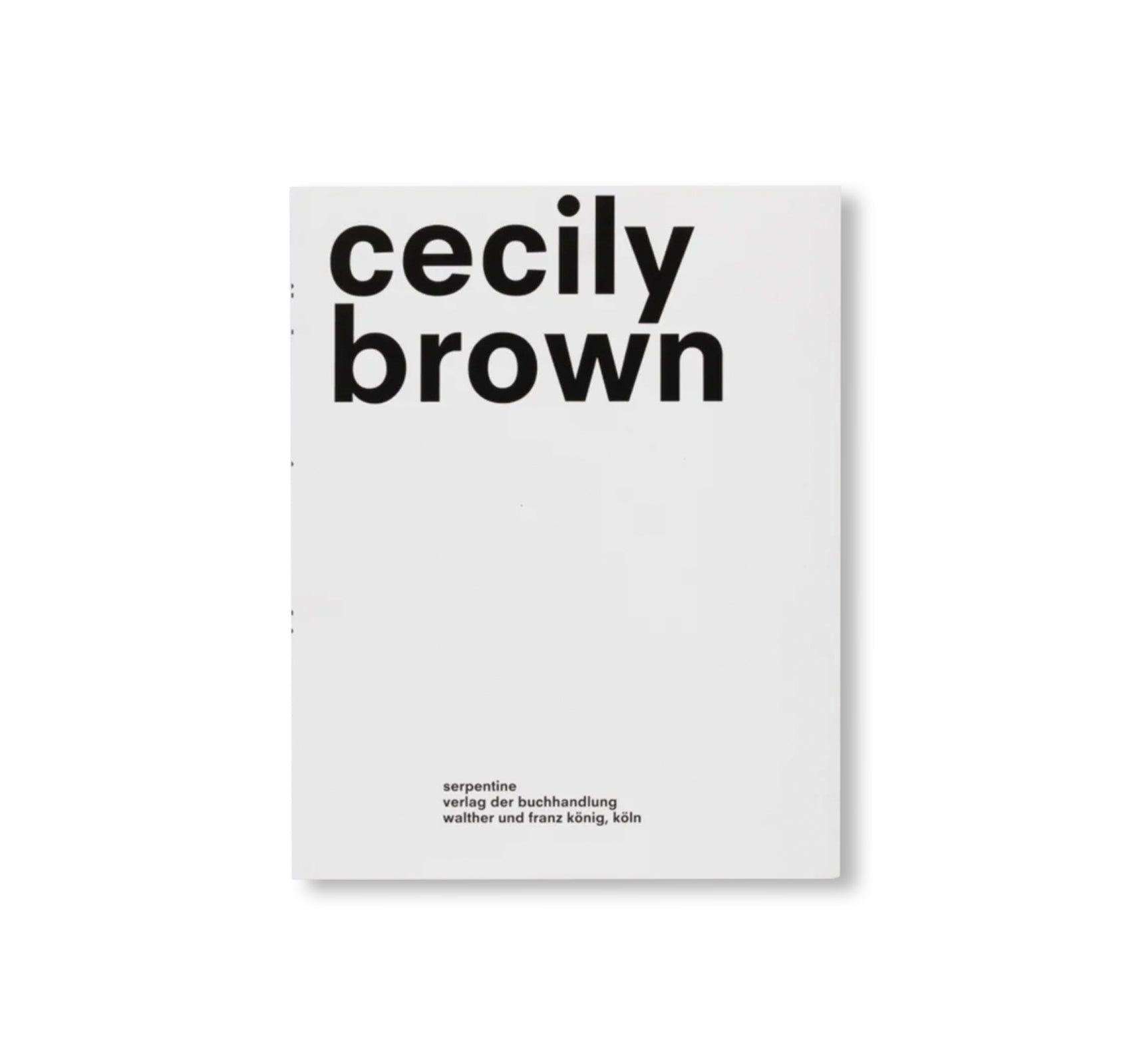 PICTURE MAKING by Cecily Brown [ENGLISH EDITION]
