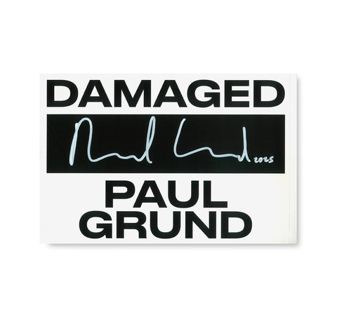 DAMAGED by Paul Grund [SIGNED]