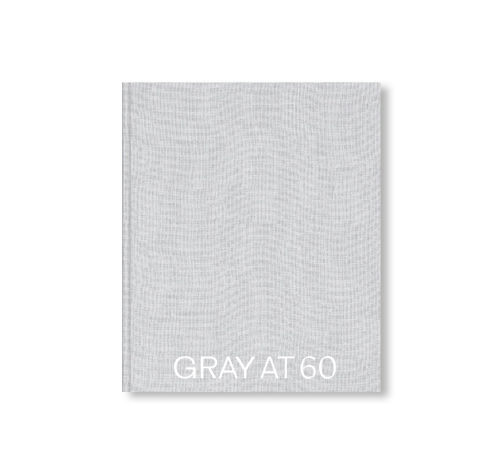 GRAY AT 60