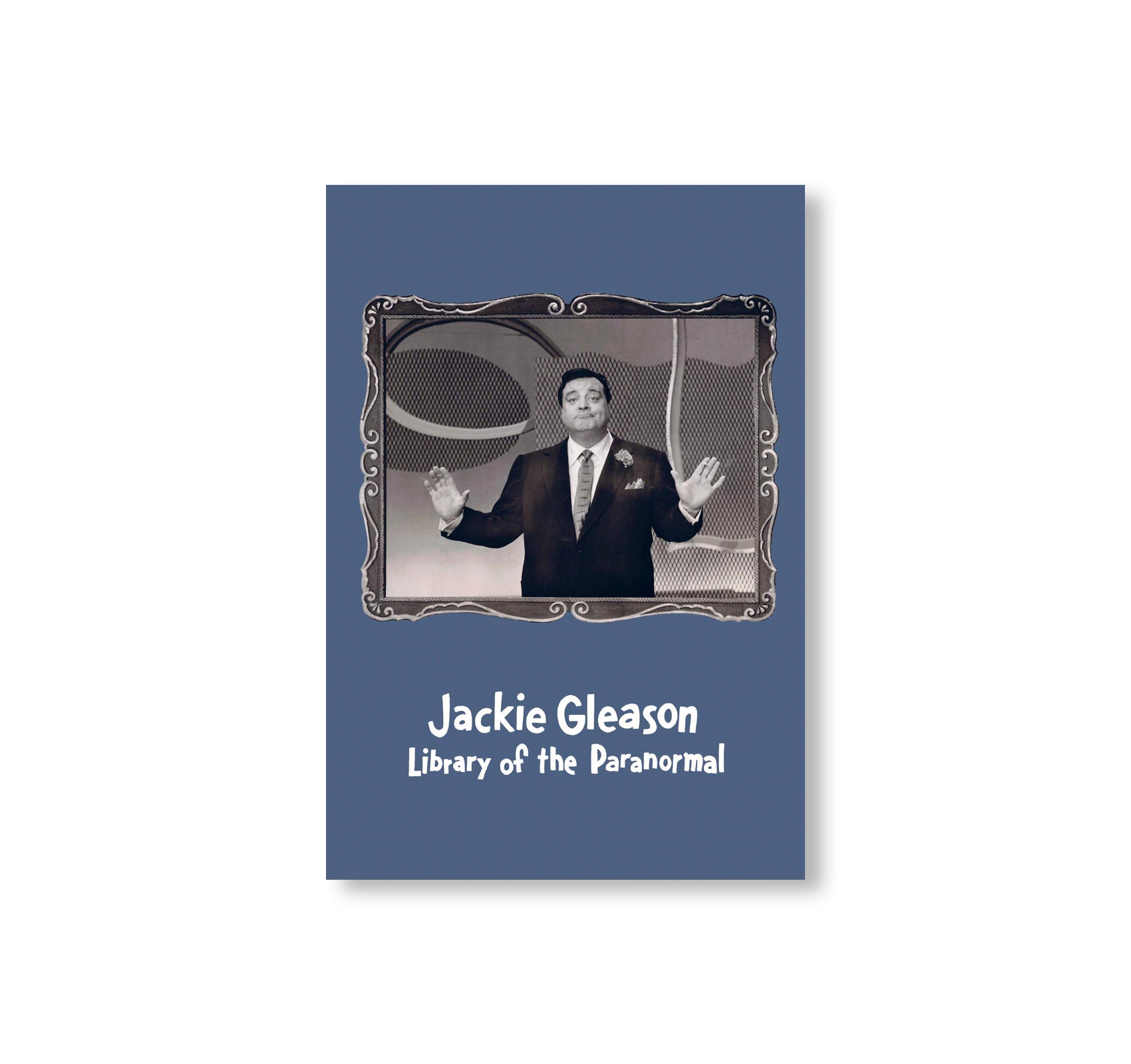 LIBRARY OF THE PARANORMAL by Jackie Gleason