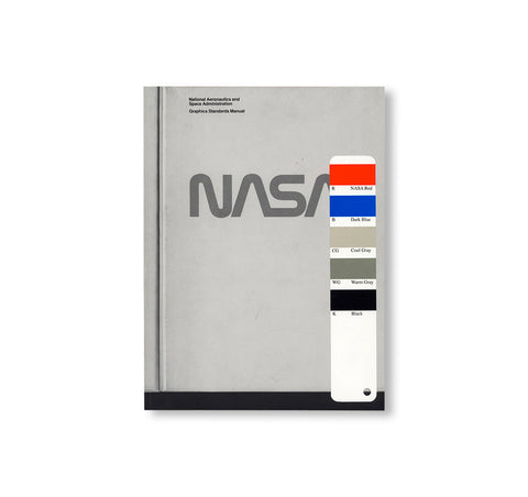 NASA, DANNE & BLACKBURN’S GRAPHICS STANDARDS MANUAL [REPRINTED EDITION]