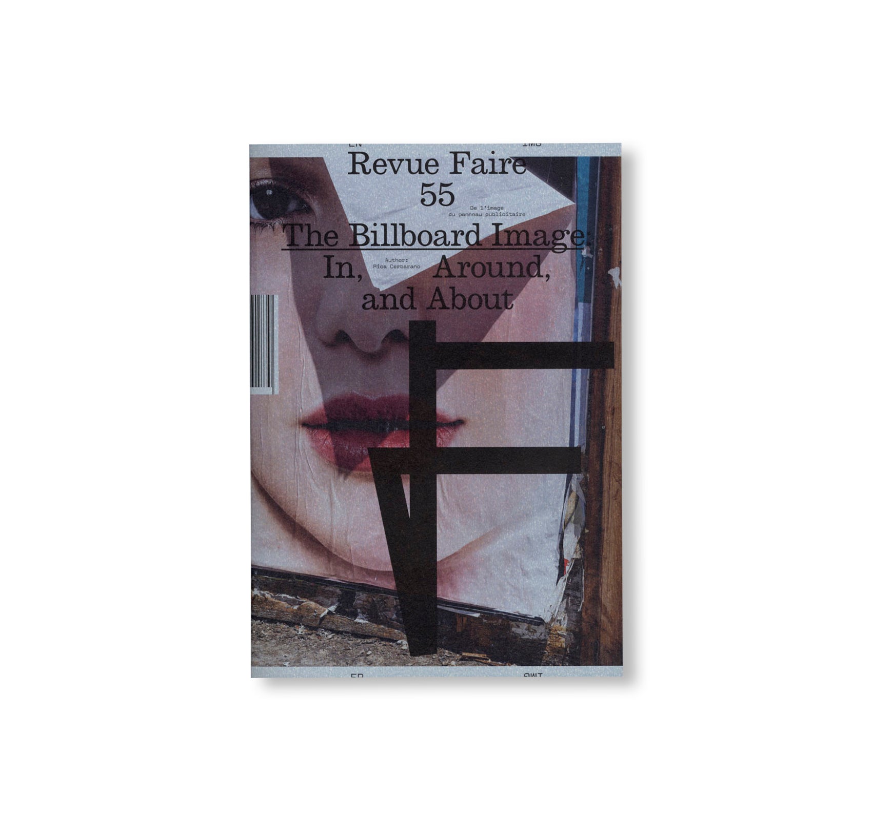 REVUE FAIRE – TO LOOK AT THINGS #55: THE BILLBOARD IMAGE: IN, AROUND AND ABOUT. AUTHOR: RICA CERBARANO