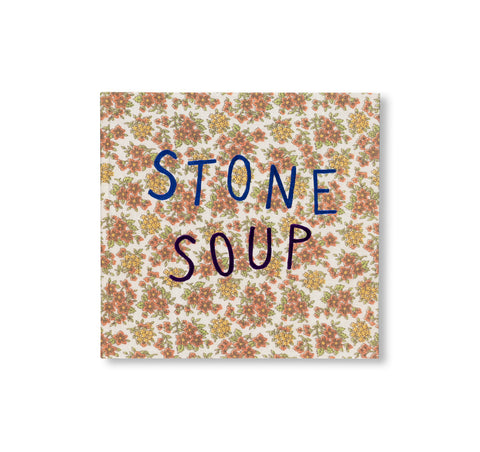 STONE SOUP by Eric Ruby
