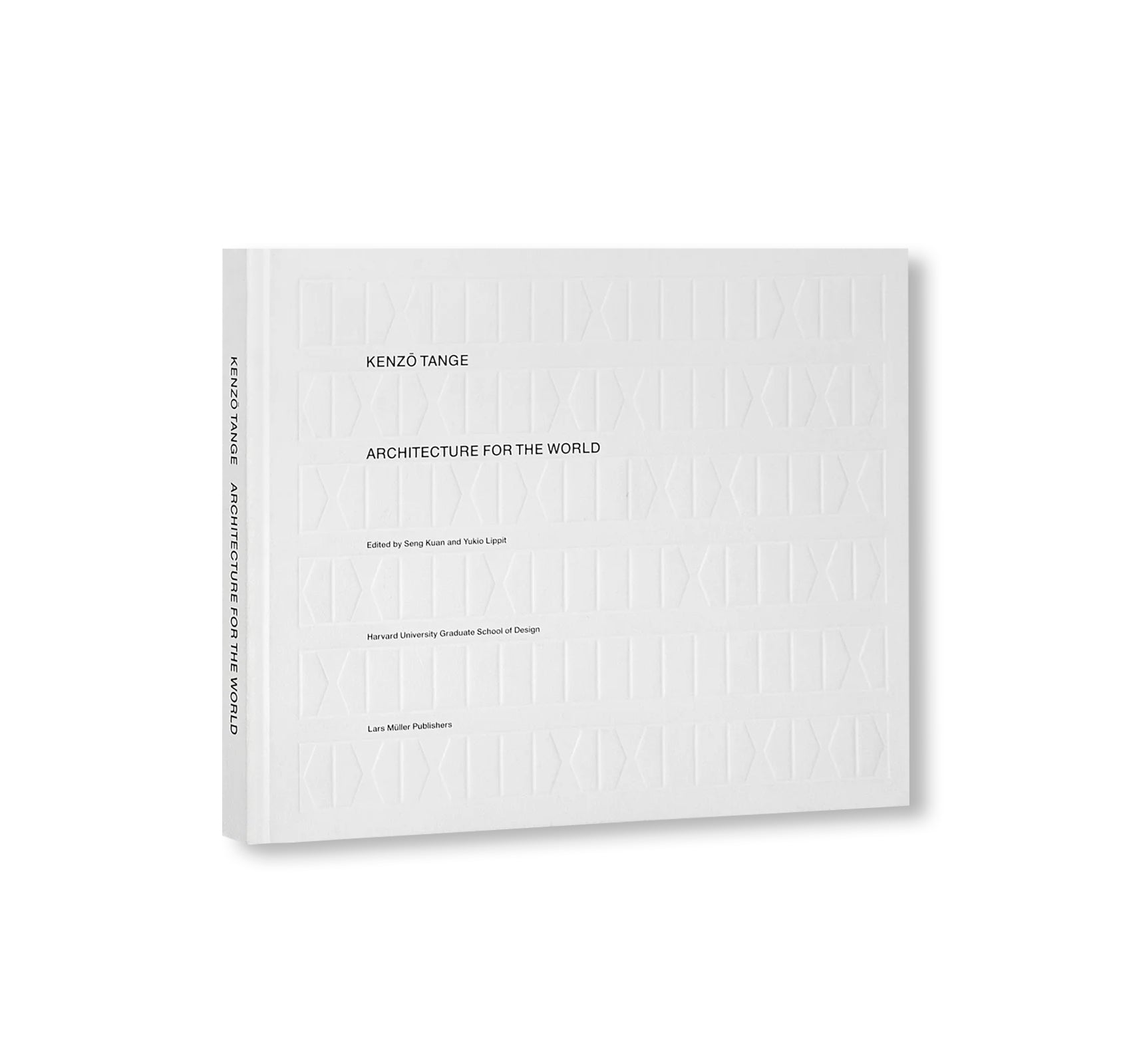 KENZŌ TANGE – ARCHITECTURE FOR THE WORLD by Kenzo Tange