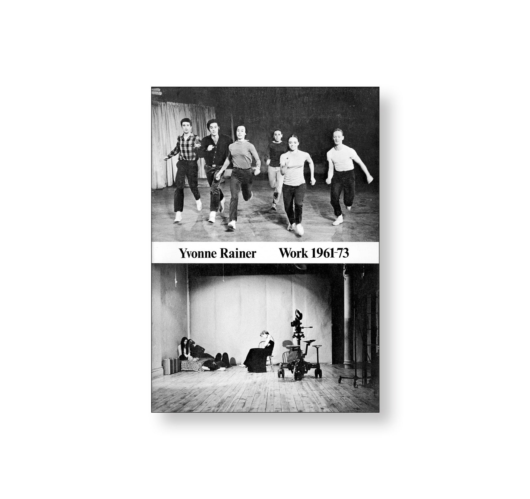 WORK 1961-73 by Yvonne Rainer