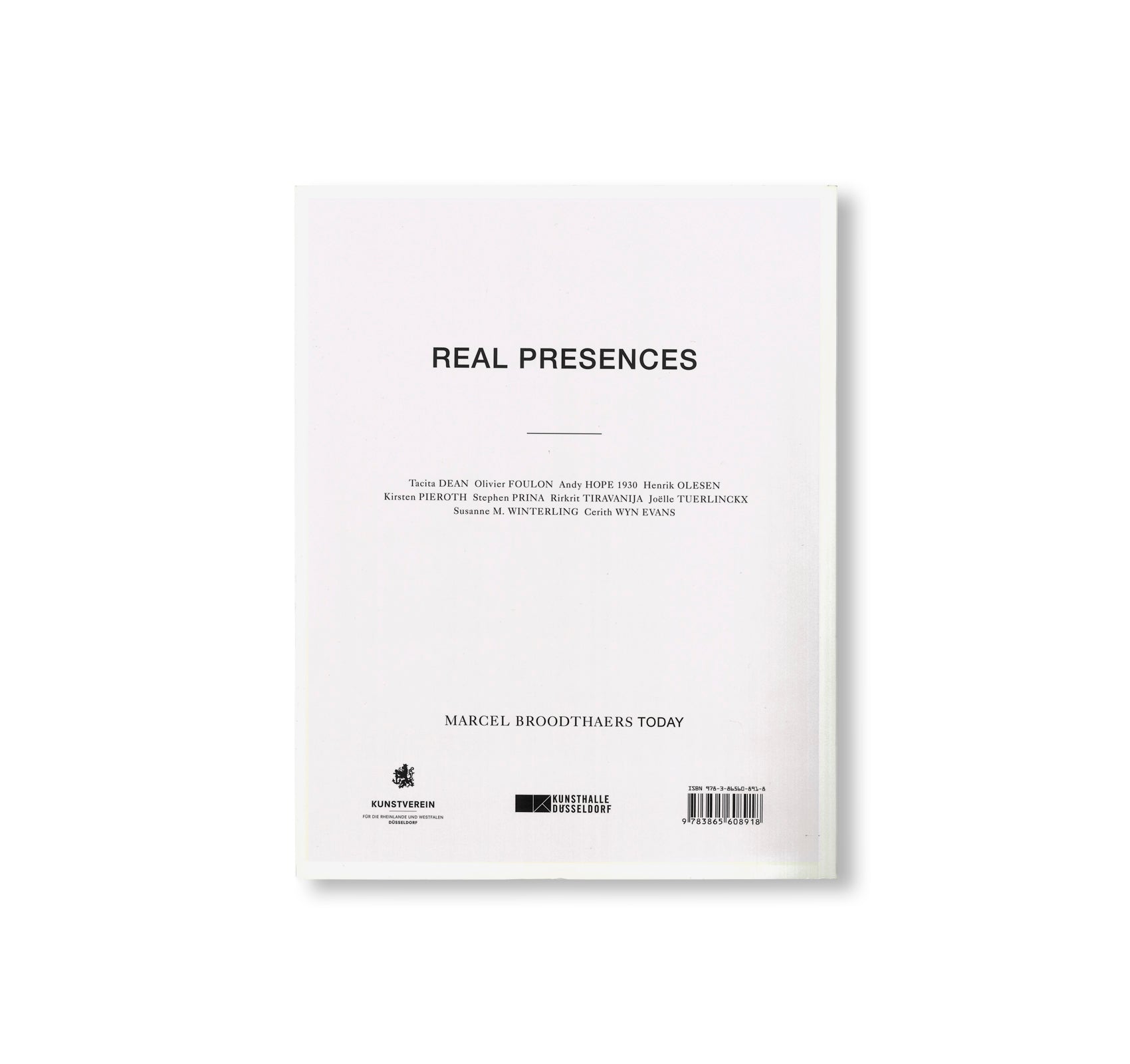 MARCEL BROODTHAERS: TODAY: OF REAL PRESENCE by Marcel Broodthaers