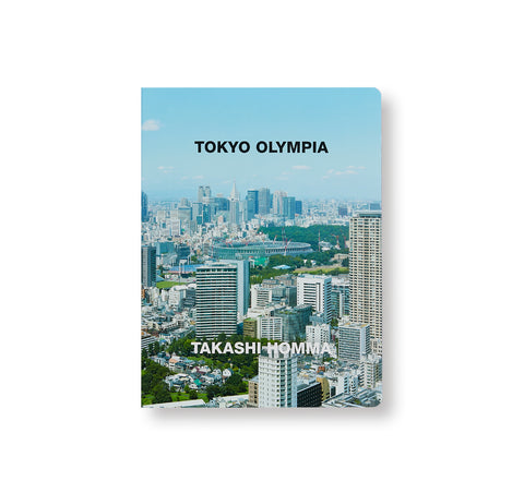 TOKYO OLYMPIA by Takashi Homma [SIGNED]