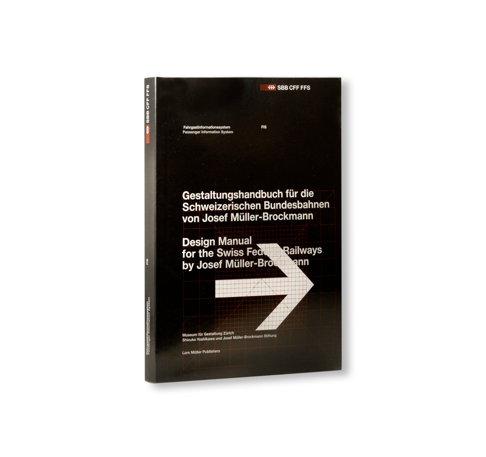 PASSENGER INFORMATION SYSTEM by Josef Müller-Brockmann [FACSIMILE EDITION]