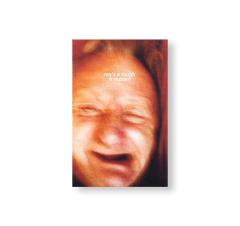 RAY'S A LAUGH: A READER by Richard Billingham, Liz Jobey