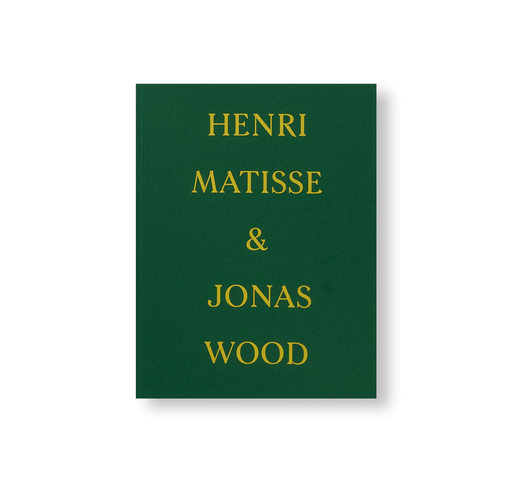 HENRI MATISSE & JONAS WOOD by Henri Matisse, Jonas Wood