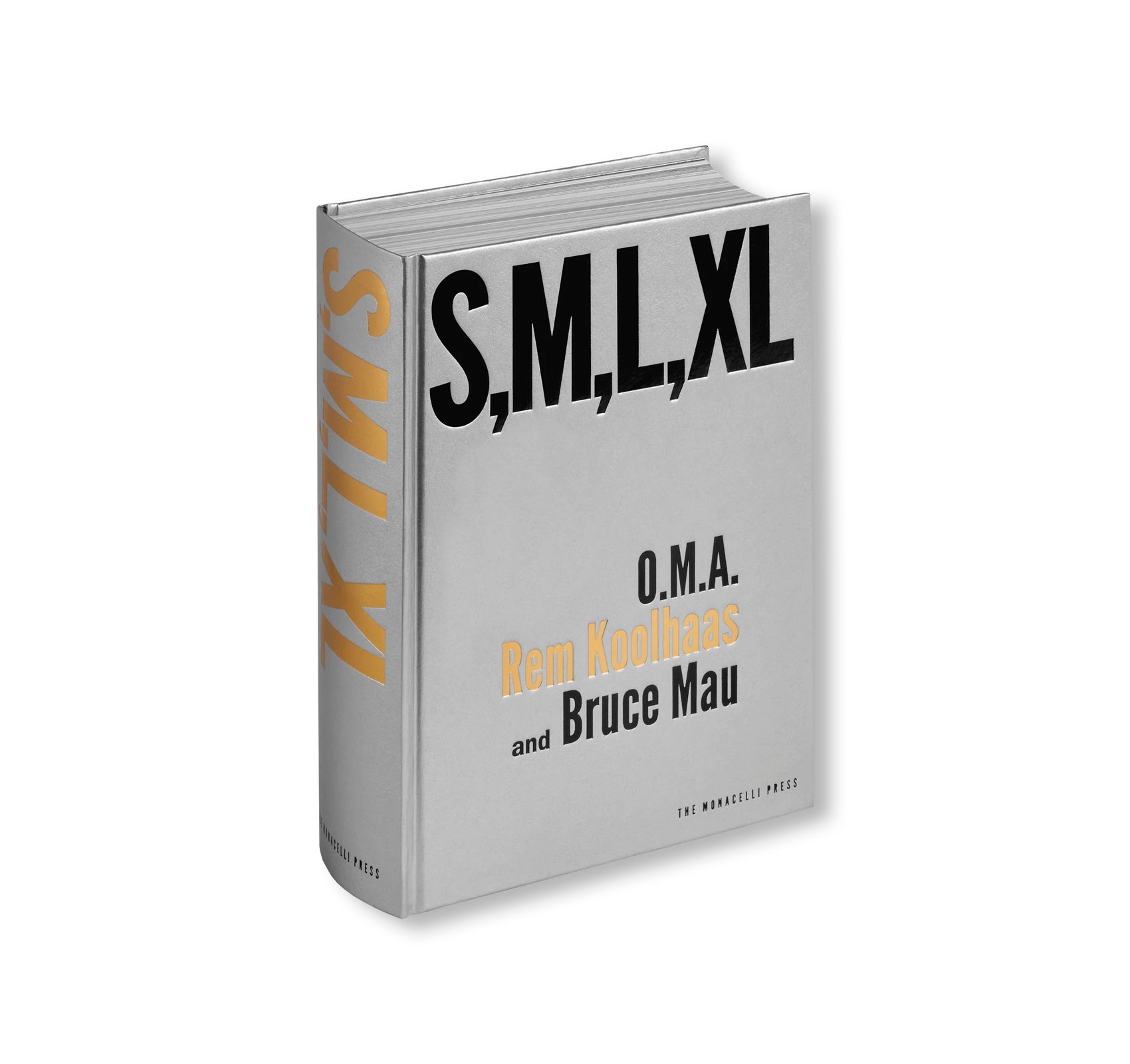 S, M, L, XL by Rem Koolhaas [ANNIVERSARY EDITION]