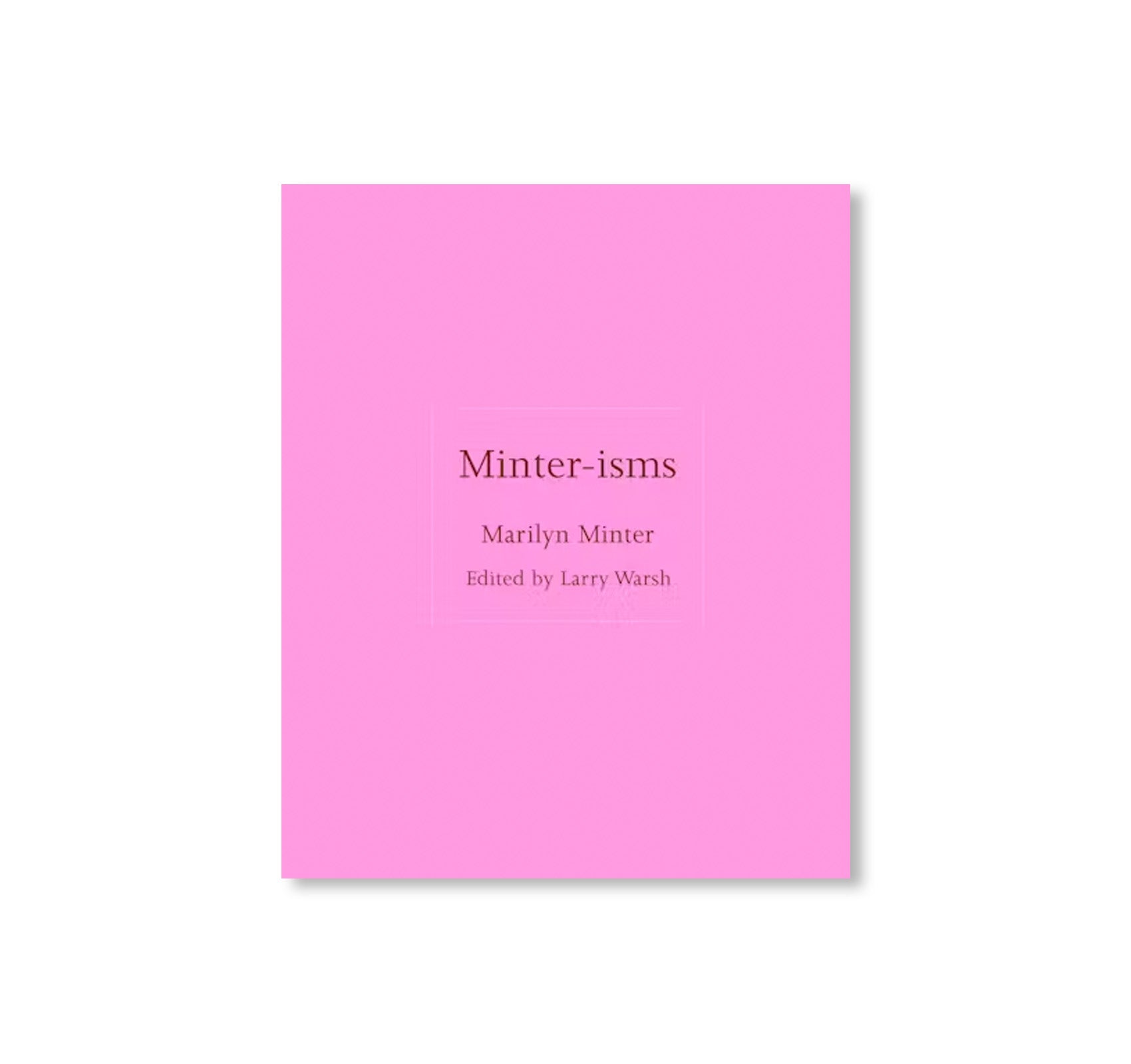 MINTER-ISMS by Marilyn Minter