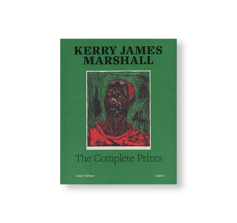 THE COMPLETE PRINTS by Kerry James Marshall