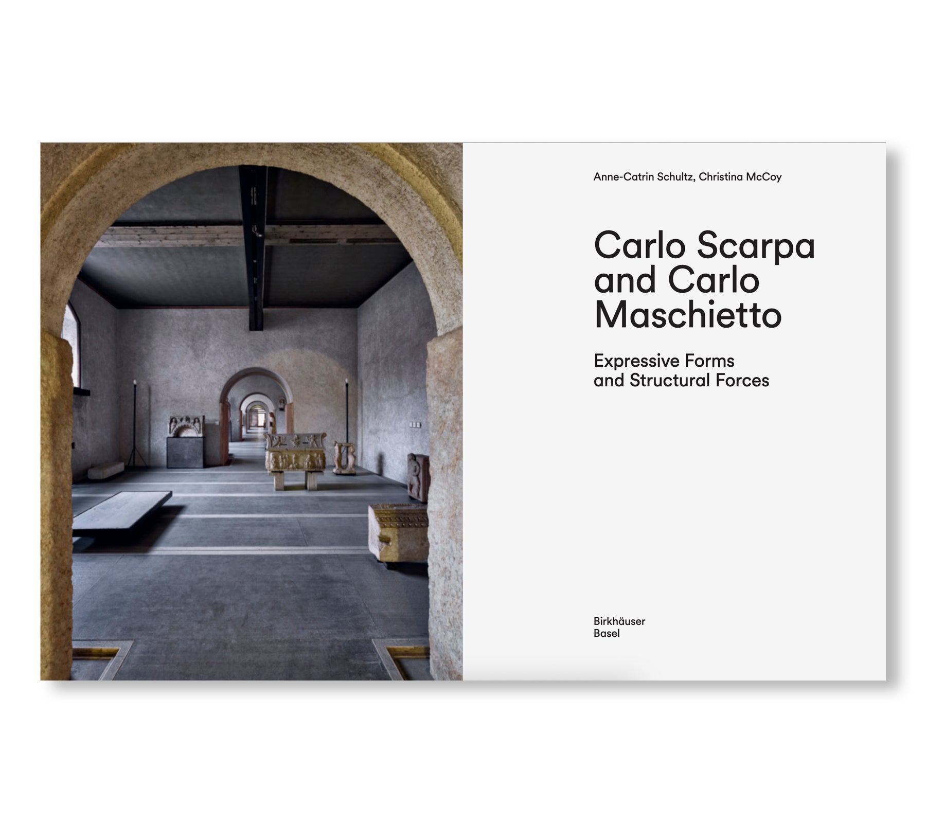 CARLO SCARPA AND CARLO MASCHIETTO: EXPRESSIVE FORMS AND STRUCTURAL FORCES by Carlo Scarpa, Carlo Maschietto