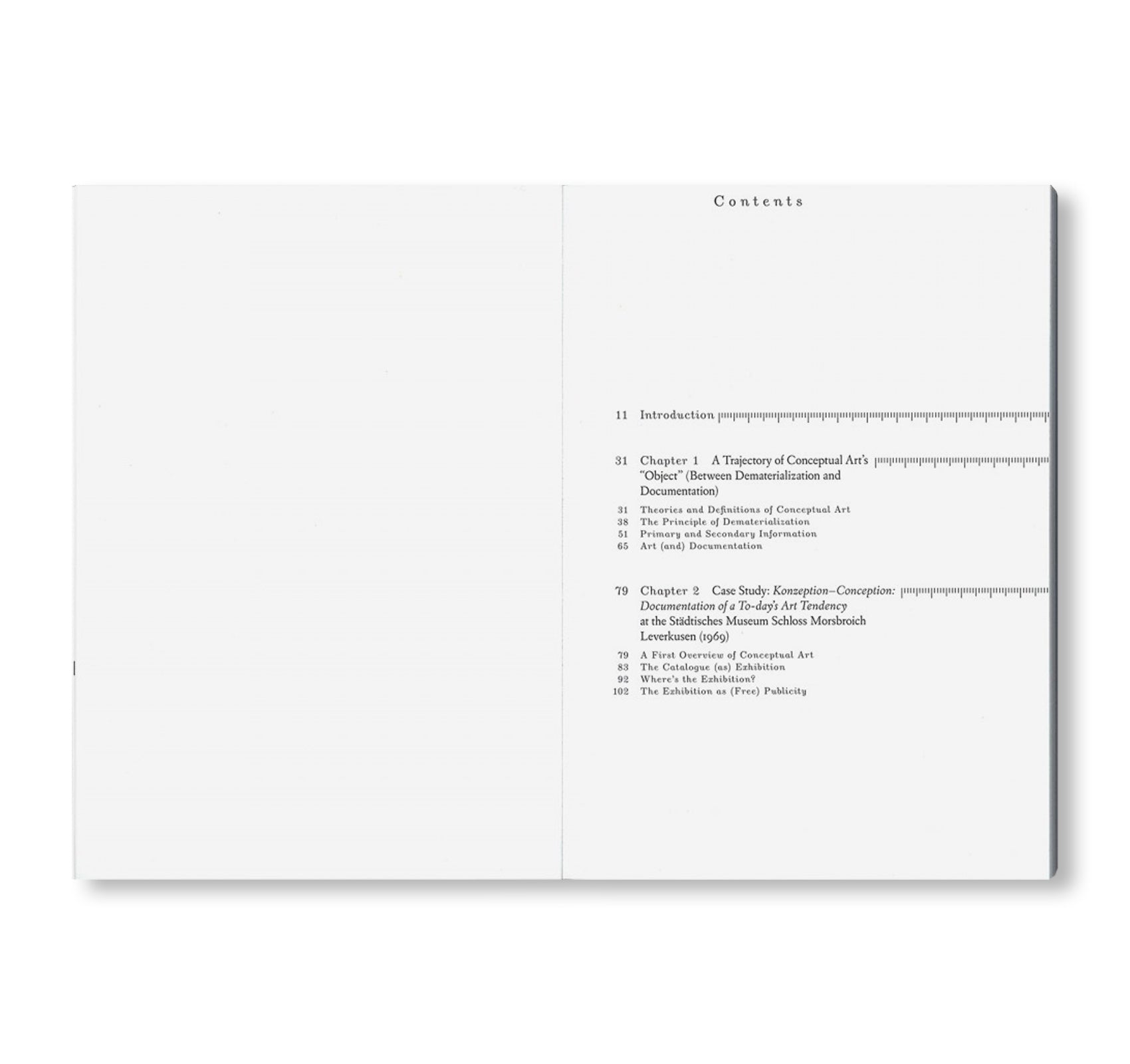 CONCEPTUAL ART IN A CURATORIAL PERSPECTIVE: BETWEEN DEMATERIALIZATION AND DOCUMENTATION by Nathalie Zonnenberg