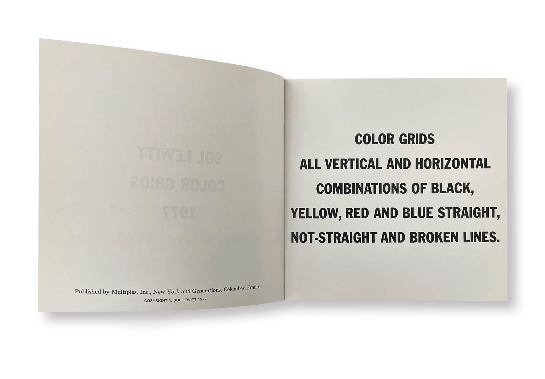 COLOR GRIDS: ALL VERTICAL AND HORIZONTAL COMBINATIONS OF BLACK, YELLOW, RED AND BLUE STRAIGHT, NOT-STRAIGHT AND BROKEN LINES, 1977 by Sol LeWitt