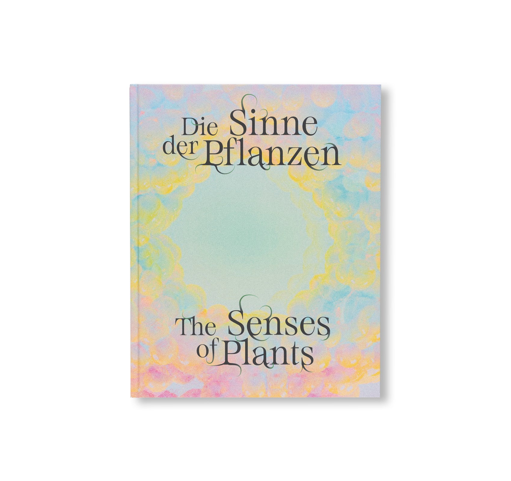 THE SENSES OF PLANTS