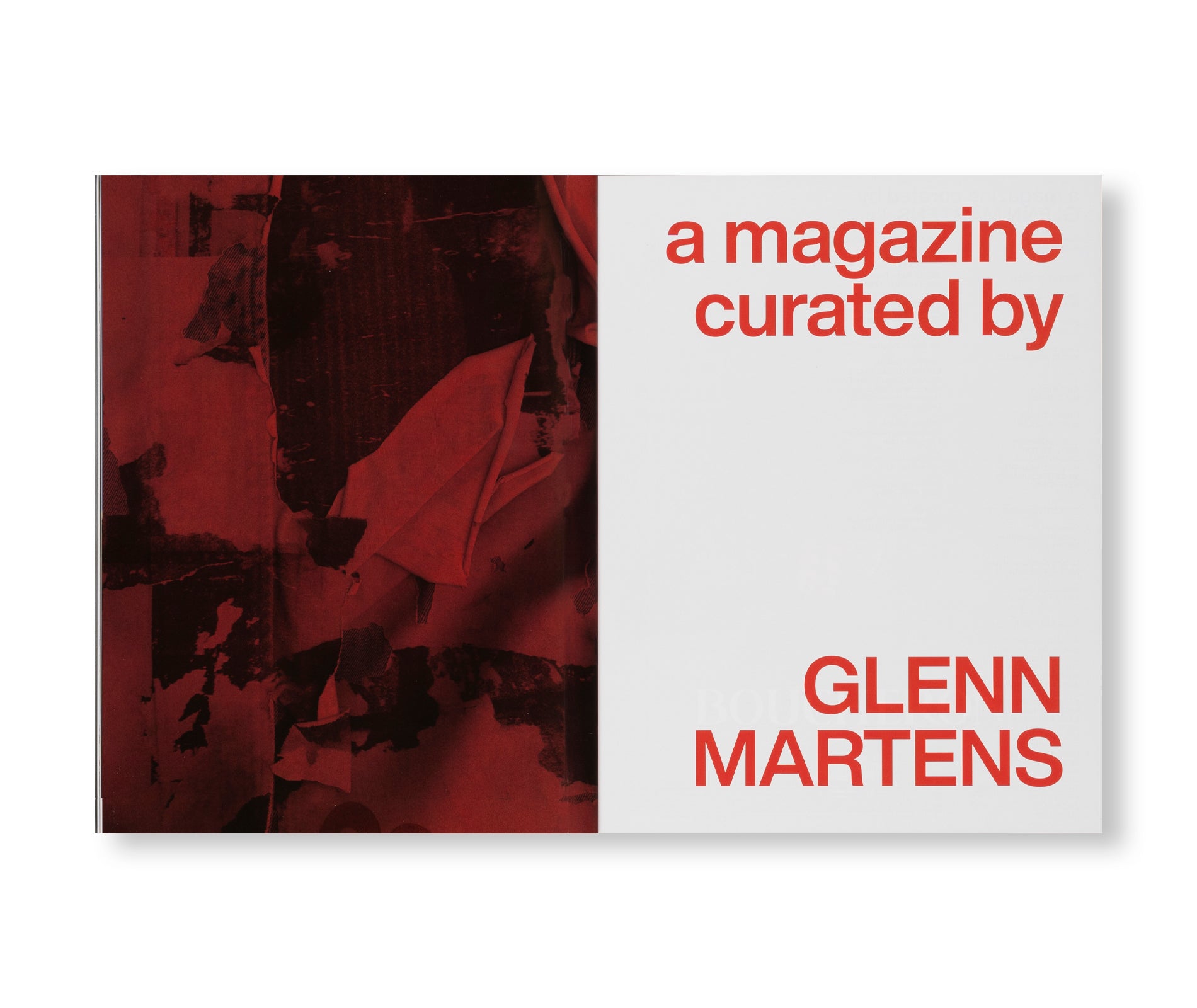 A MAGAZINE CURATED BY GLENN MARTENS