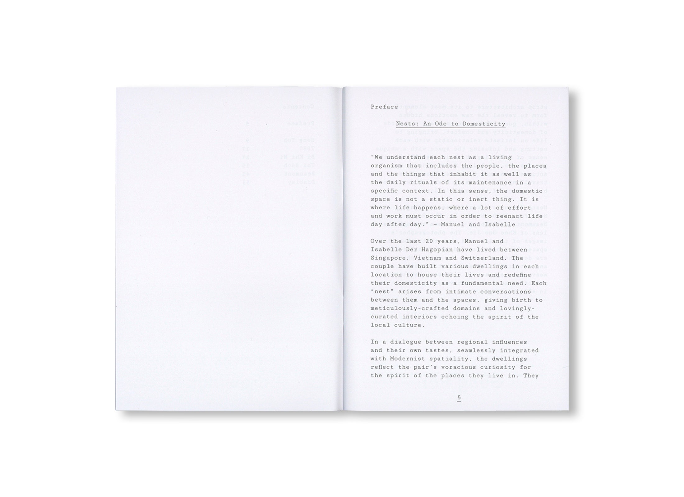 NESTS: AN ODE TO DOMESTICITY by Manuel and Isabelle Der Hagopian, Khoo Guo Jie