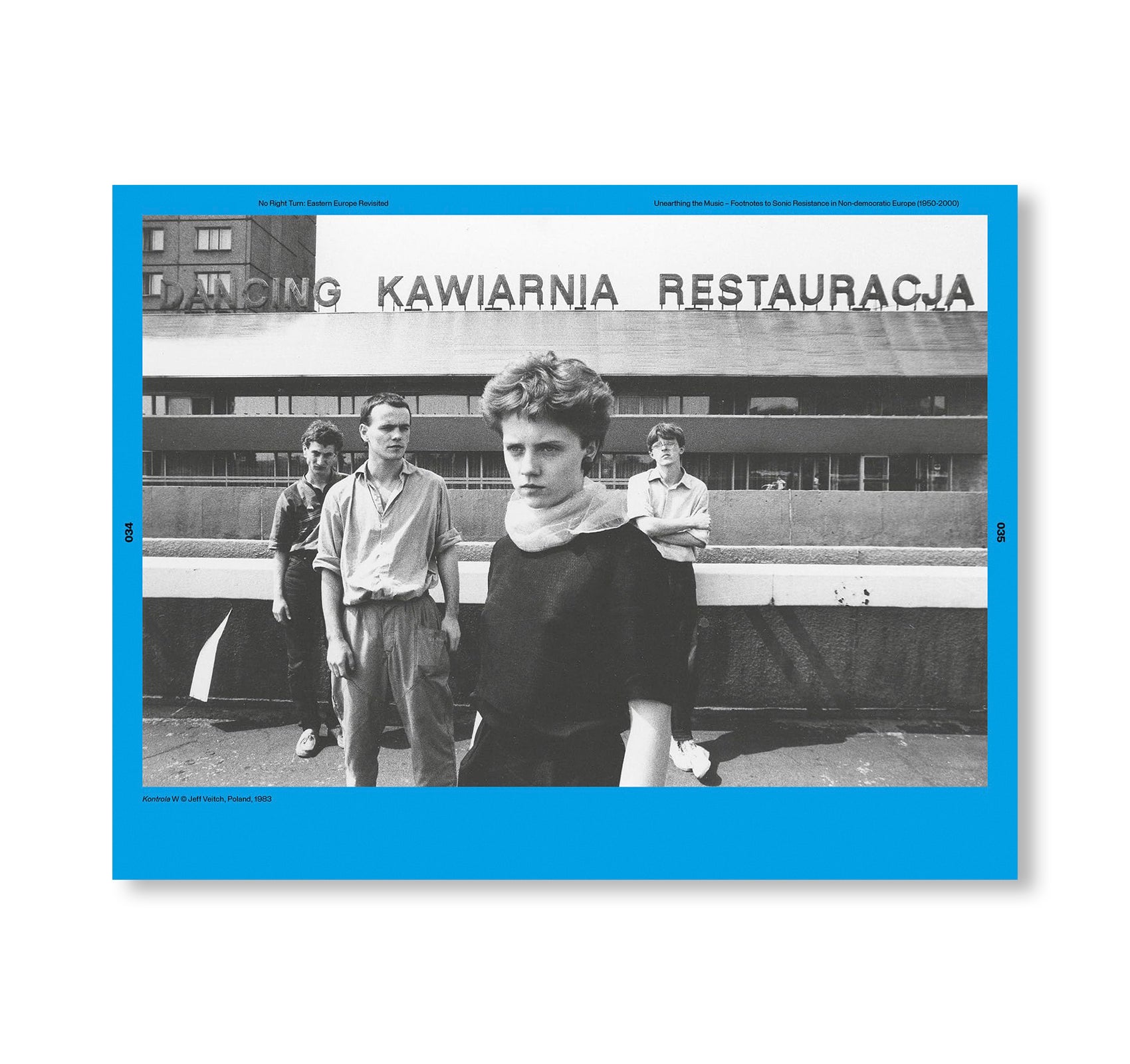 UNEARTHING THE MUSIC FOOTNOTES TO SONIC RESISTANCE IN NON-DEMOCRATIC EUROPE (1950-2000)