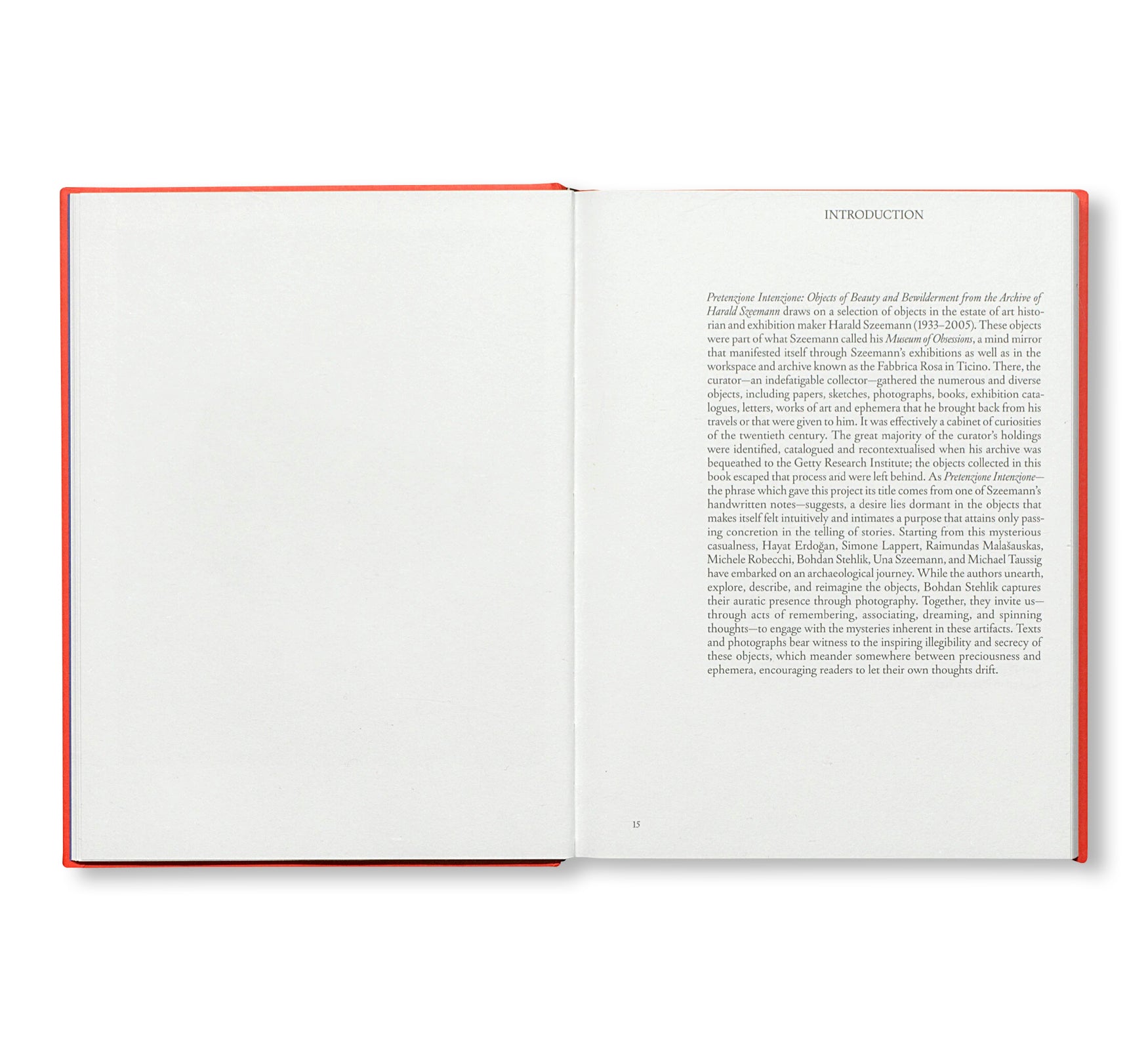PRETENZIONE INTENZIONE – OBJECTS OF BEAUTY AND BEWILDERMENT FROM THE ARCHIVE OF HARALD SZEEMANN by Harald Szeemann