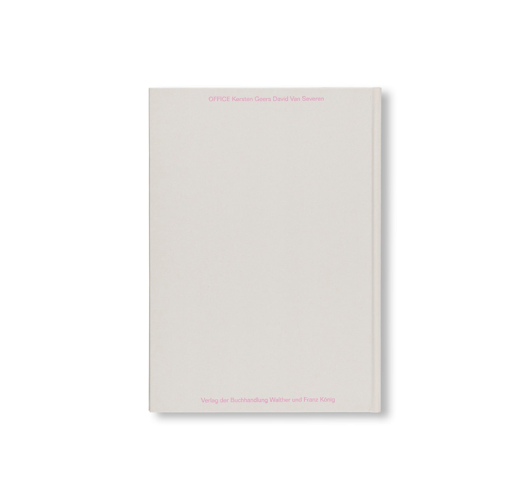 OFFICE KERSTEN GEERS & DAVID VAN SEVEREN VOL. 4, 5 & 6 by OFFICE