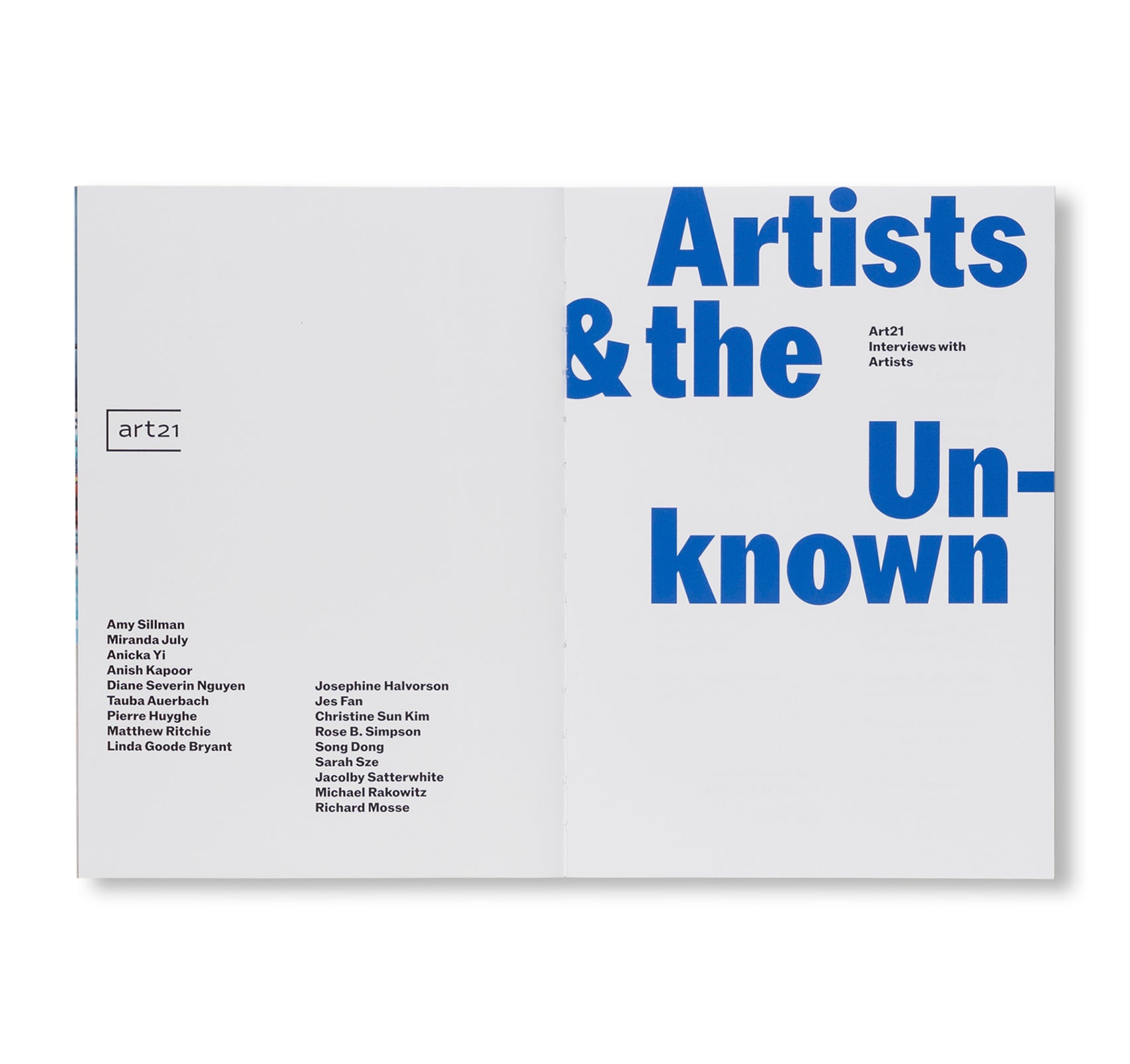 ARTISTS & THE UNKNOWN: ART21 INTERVIEWS WITH ARTISTS