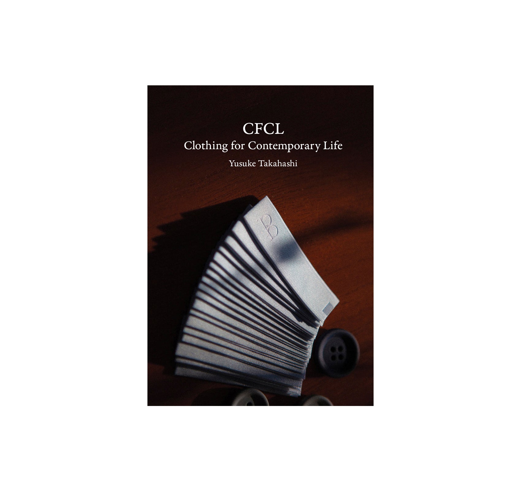 CFCL: CLOTHING FOR CONTEMPORARY LIFE by CFCL [STANDARD EDITION]