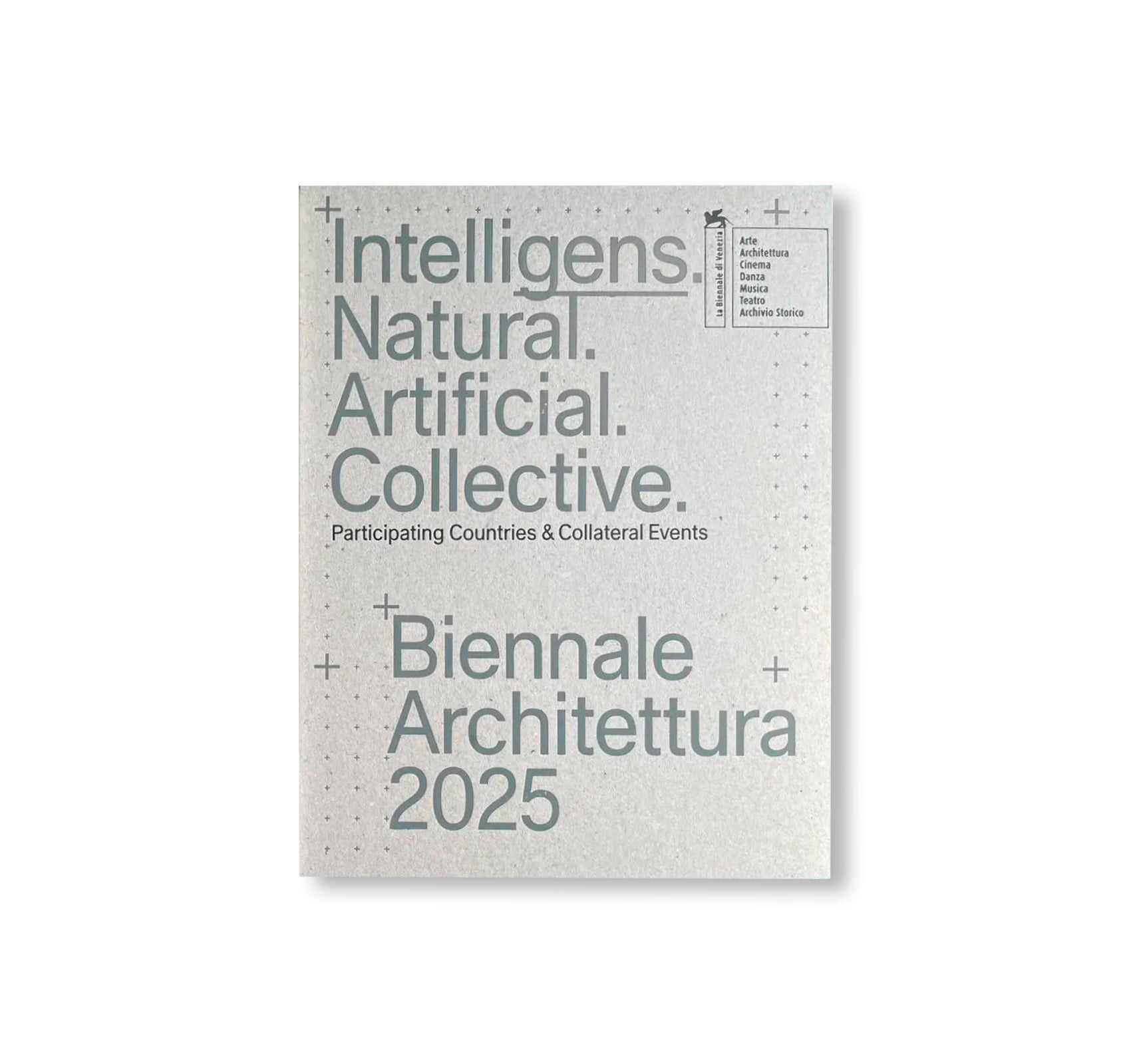 BIENNALE ARCHITETTURA 2025: INTELLIGENS. NATURAL. ARTIFICIAL. COLLECTIVE.